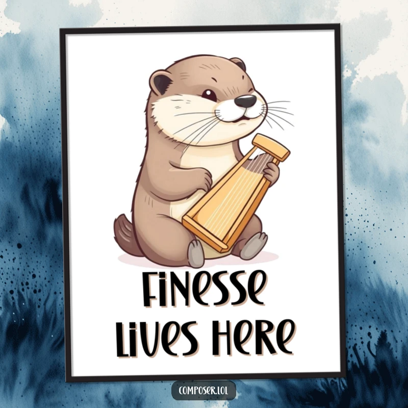Funny otter poster depicting a determined otter playing a tiny harp with delicate finesse, humorous and artistic wall decor.