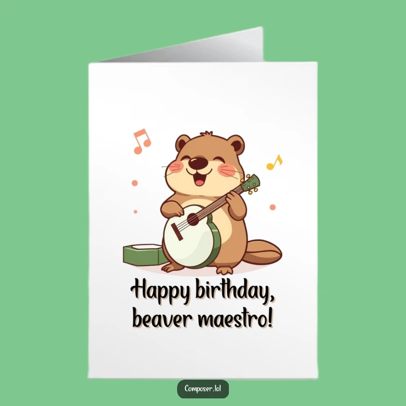 Beaver's Birthday Jam Free Printable Card - Funny Downloadable Gift