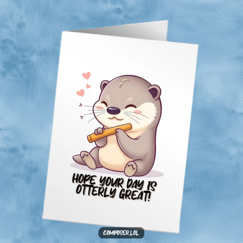 Funny Free Printable Birthday Card: A sweet otter blows into a miniature flute with a content, happy sigh.