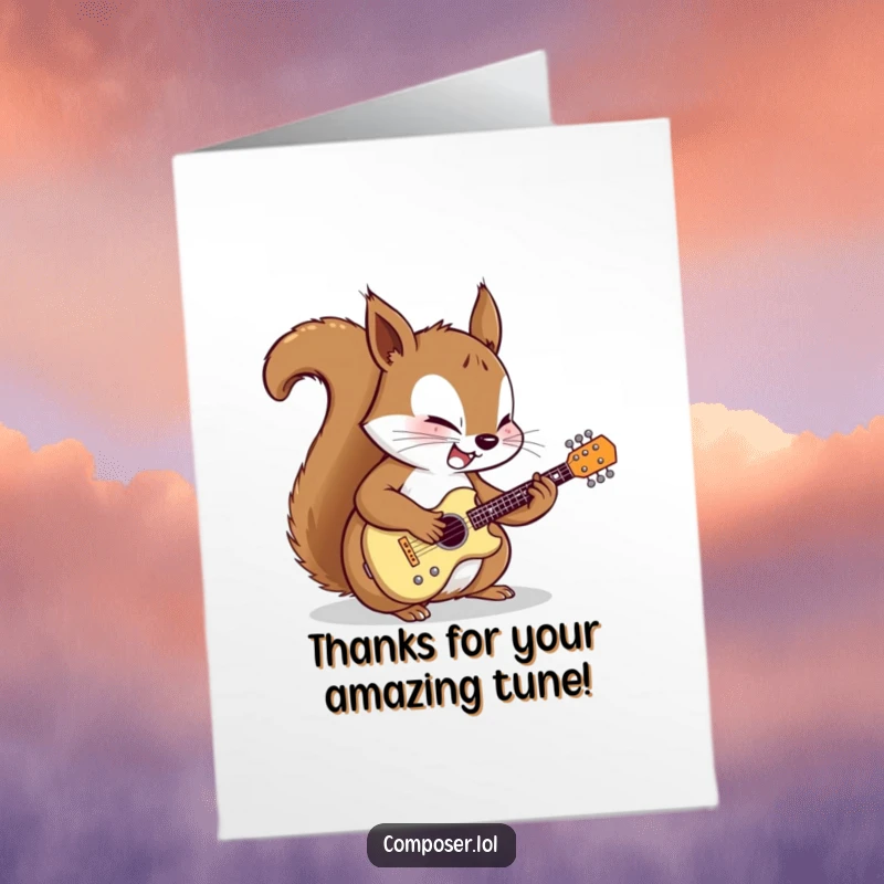 Funny Free Printable Thank You Card: A focused squirrel meticulously tunes a tiny guitar with a happy expression.